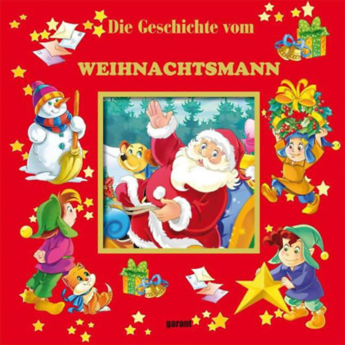 Die Geschichte vom Weihnachtsmann