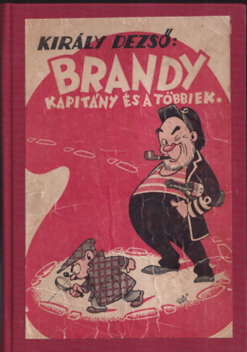 Kirly Dezs - Brandy kapitny s a tbbiek