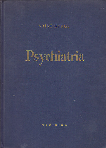 Nyírő Gyula - Psychiatria