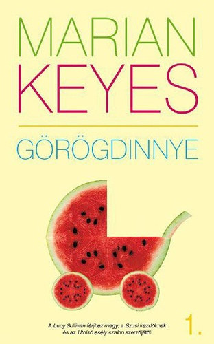 Marian Keyes - Grgdinnye I-II.