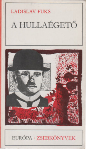 Ladislav Fuks - A hulla�get�