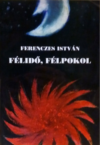 Ferenczes Istvn - Flid, flpokol