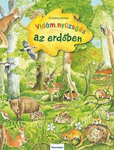 Christine Henkel - Vidm nyzsgs az erdben