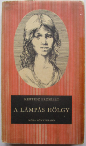 Kertsz Erzsbet - A lmps hlgy
