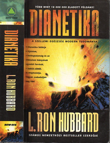 L. Ron Hubbard - Dianetika - A szellemi egszsg modern tudomnya  - Msodik knyv: A nem organikus eredet elmebetegsgek, valamint az organikus tneteket mutat pszichoszomatikus betegsgek egyetlen oka