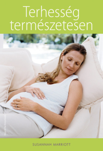 Susannah Marriott - Terhess�g term�szetesen