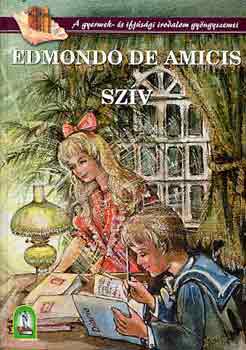 Edmondo de Amicis - Sz�v