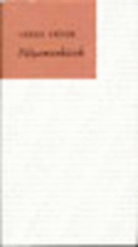 Veres P�ter - P�lyamunk�sok