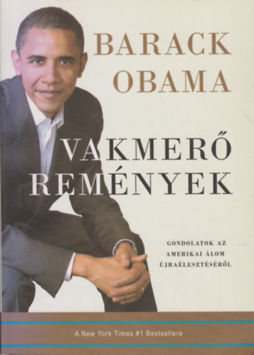 Barack Obama - Vakmer remnyek