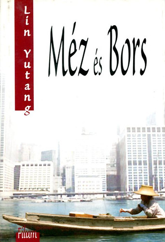 Lin Yutang - M�z �s bors