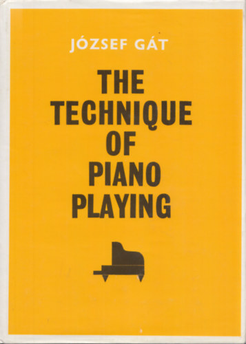 J�zsef G�t - The Technique of Piano Playing