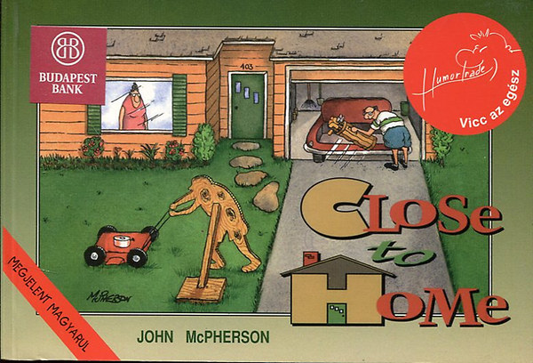 John McPherson - Close to Home (Karikatrk)