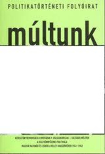 M�ltunk - Politikat�rt�neti foly�irat 2005/2.