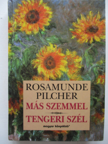 Rosamunde Pilcher - Más szemmel-Tengeri szél