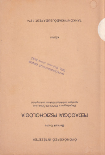 Bencsik Endre - Pedaggiai pszicholgia - vnkpz intzetek