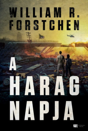 William R. Forstchen - A harag napja