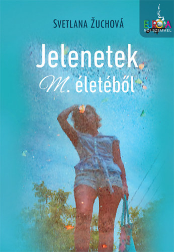 Svetlana Zuchov - Jelenetek M. letbl