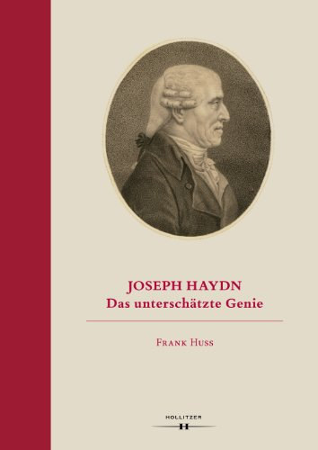 Frank Huss - Joseph Haydn - Das unterschätzte Genie
