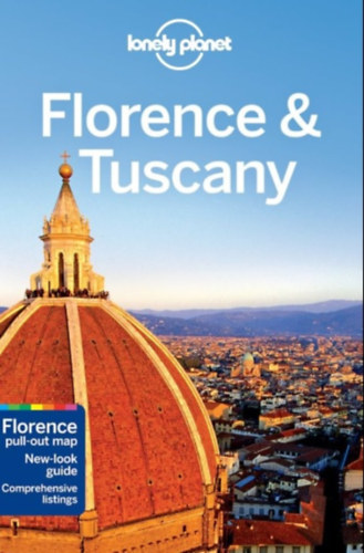 Nicola Williams- Belinda Dixon - Florence & Tuscany (Lonely Planet)
