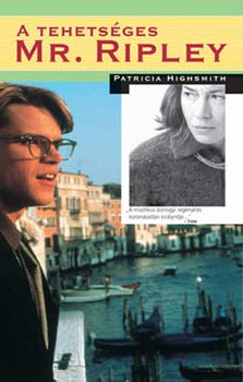 Patricia Highsmith - A tehetséges Mr. Ripley