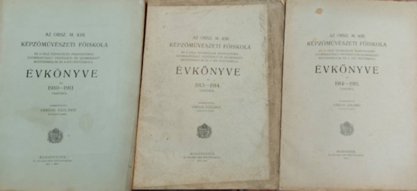 Vradi Szilrd - 3 db. Az Orsz.M.Kir. Kpymvszeti Fiskola - s a vele gykezels tekintetben egybekapcsolt festszeti s szobrszati mesteriskolk s a ni festiskola vknyve: 1910-1911, 1913-1914, 1914-1915