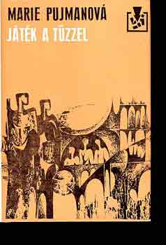 Marie Pujmanov� - J�t�k a t�zzel