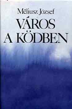 Mliusz Jzsef - Vros a kdben