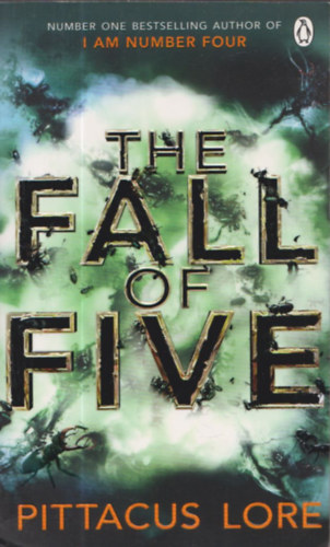 Pittacus Lore - The fall os five