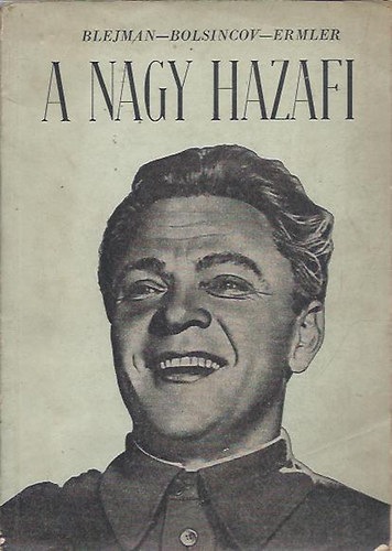 Blejman-Bolsincov-Ermler - A nagy hazafi