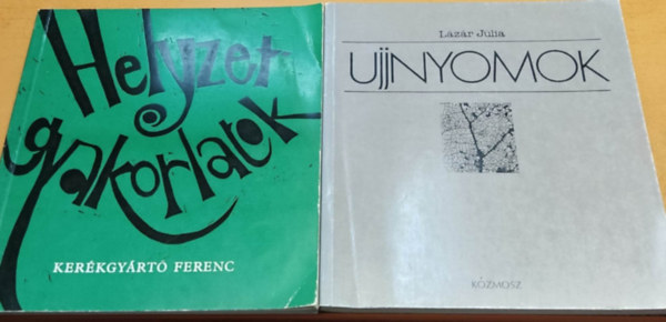 Lázár Júlia Kerékgyártó Ferenc - Helyzetgyakorlatok + Ujjnyomok (2 kötet)