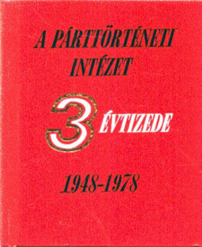 Vass Henrik - A prttrtneti intzet 3 vtizede 1948-1978 miniknyv