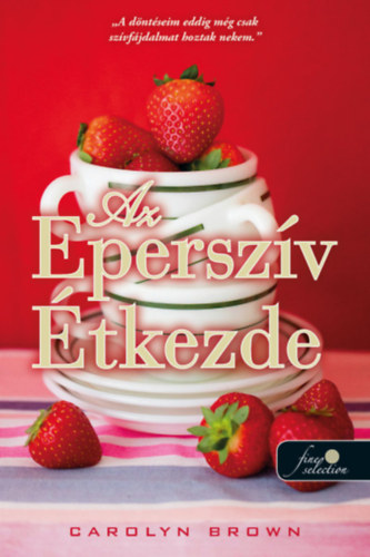 Carolyn Brown - Az Epersz�v �tkezde