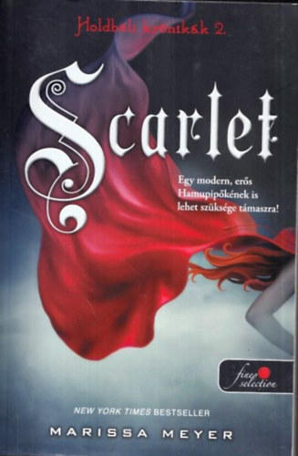 Marissa Meyer - Scarlet (Holdbli krnikk 2.)