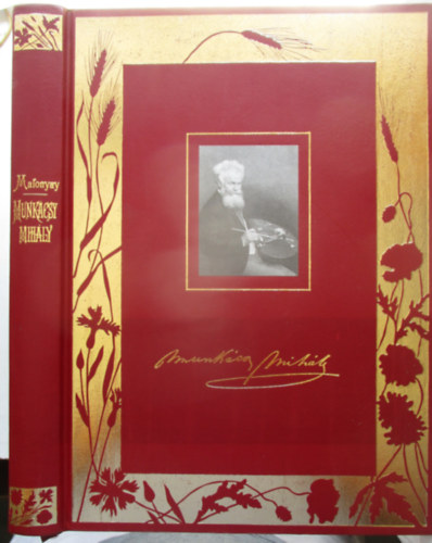 Malonyay Dezs� - Munk�csy Mih�ly �lete �s munk�i