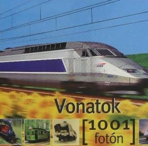 Andr Papazian - Vonatok (1001 fotn)