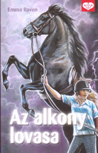 Emma Raven - Az alkony lovasa (PonyClub)