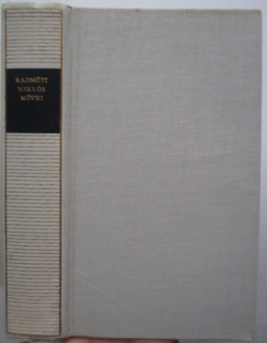 Radn�ti Mikl�s - Radn�ti Mikl�s m�vei