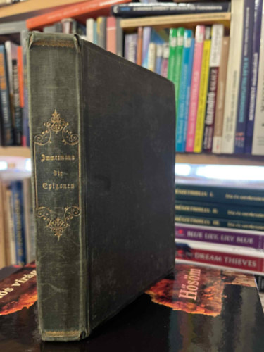 Karl Immermann - Die Epigonen