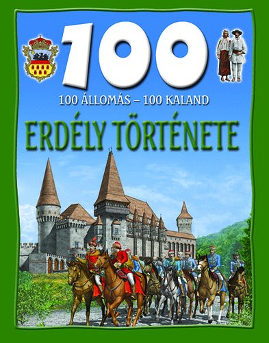 100 lloms-100 kaland: Erdly trtnete