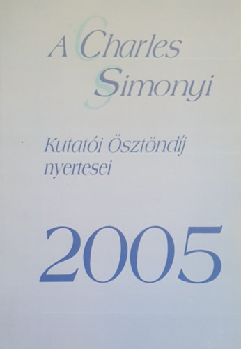 A Charles Simonyi kutati sztndj nyertesei 2005