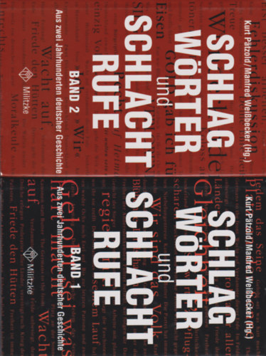 Wei�becker Manfred Kurt P�tzold - Schlagw�rter und Schlachtrufe I-II.