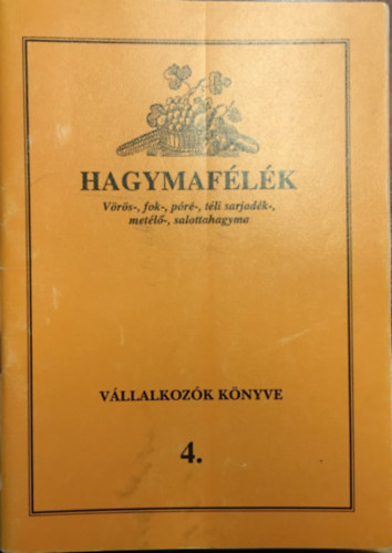 M�rtonffy B�la  (szerk.) - Hagymaf�l�k