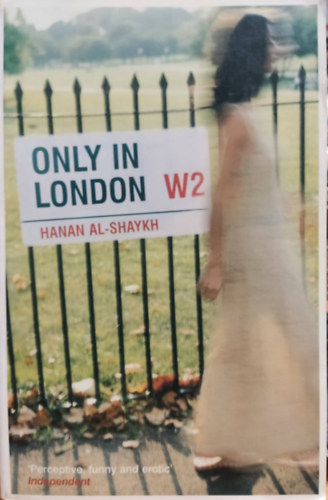 Hanan Al-Shaykh - Only in London