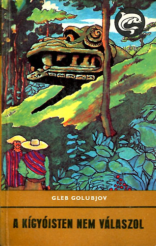 Gleb Golubjov - A k�gy�isten nem v�laszol  (Delfin k�nyvek)