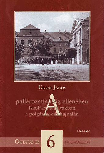 Ugrai Jnos - A pallrozatlansg ellenben