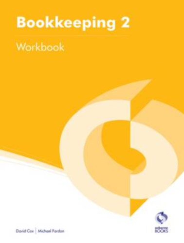 Michael Fardon David Cox - Bookkeeping 2 - Workbook / K�nyvel�s 2. munkaf�zet, angol nyelven /