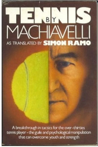 Simon Ramo (fordító) - Tennis by Machiavelli