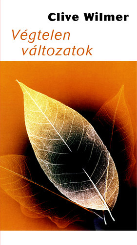 Clive Wilmer - V�gtelen v�ltozatok