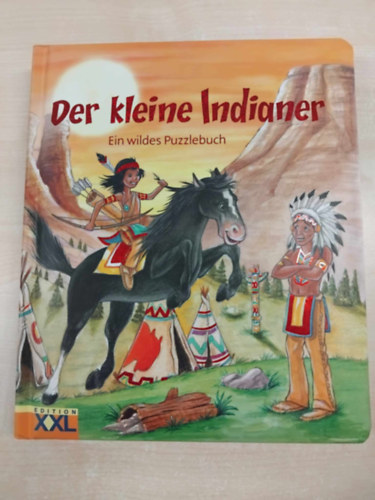 Der kleine Indianer: Ein wildes Puzzlebuch