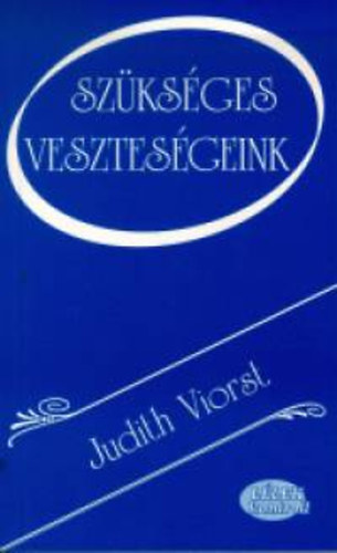 Judith Viorst - Szksges vesztesgeink
